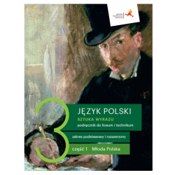 Sztuka Wyrazu 3 Język Polski Liceum i Technikum Podręcznik Część 1